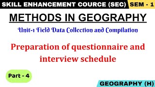 Preparation of Questionnaire and Interview Schedule  Methods in Geography  SEC Paper [upl. by Annabel39]