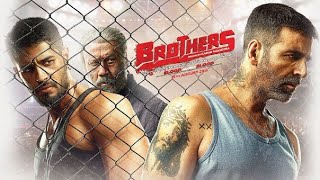 Brothers Full HD Movie in Hindi Explained  Akshay Kumar  Sidharth Malhotra  Jacqueline [upl. by Ainesy529]