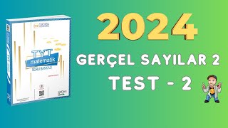 2024  345 TYT MATEMATİK SORU BANKASI ÇÖZÜMLERİ  GERÇEL SAYILAR 2  TEST 2 [upl. by Walford]