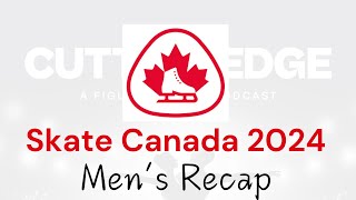 2024 Skate Canada  Mens Recap [upl. by Refeinnej]