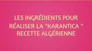 Recette quotLa Karanticaquot [upl. by Bergeron]