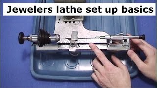 Jewelers Lathe setup basics for a Watchmaker or Clockmaker [upl. by Marshall]