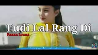 Fudi Lal Rang Di Punjabi Song  Lund Fudi Punjabi song [upl. by Cia638]