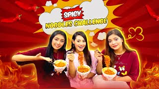 Spicy Noodles Challenge🍝 ঝাল নুডল্স খাওয়ার প্রতিযোগিতা  Jahan Eity  Ritu Hossain  Sanjida [upl. by Iana]