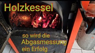 Holzkessel so wird die Abgasmessung ein Erfolg [upl. by Furiya]