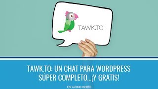 Tawkto cómo instalar y configurar un chat para tu Wordpress 100 GRATIS [upl. by Garling470]