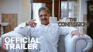 THE CONFESSION  Official Trailer  Nana Patekar  CircleX Creations [upl. by Htilil]