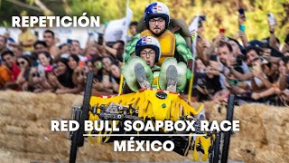 REPETICIÓN Red Bull Soapbox México [upl. by Eneiluj439]