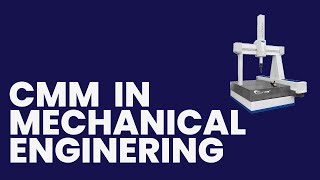 What is CMM Coordinate Measuring Machine [upl. by Sabanrab]