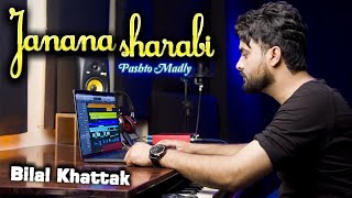 Janana Sharabi  Pashto new song 2020  Bilal Khattak [upl. by Osber]