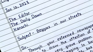 Write a letter to the Editor on the Evil of Streetbegging  Letter to editor format [upl. by Nrubua]