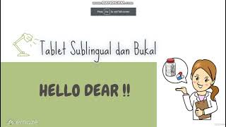 Tablet Sublingual VS Tablet Bukal [upl. by Timon]