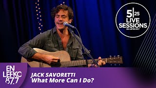 525 Live Sessions Jack Savoretti  What More Can I Do  En Lefko 877 [upl. by Bryanty244]