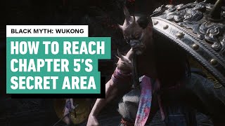 Black Myth Wukong  How to Reach the Chapter 5 Secret Area  The Bishui Cave [upl. by Anibor]