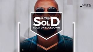 GBM Nutron  Soca On Lockdown quot2018 Socaquot Trinidad [upl. by Suhsoj]