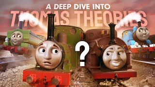 A Deep Dive Into Thomas Theories [upl. by Faden911]