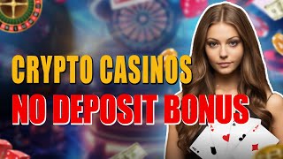 Crypto Casino No Deposit Bonus  INSTANT Withdrawal And Grab Your FREE Spins Now😱😱 [upl. by Yrreiht]