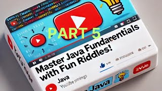 Mastering Java Fundamentals with These Fun RiddlesPart 5 [upl. by Amandi]