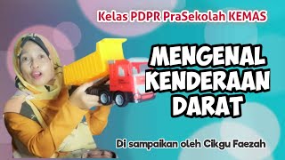 MENGENAL KENDERAAN DARATKelas PDPR PraSekolah [upl. by Yemorej]