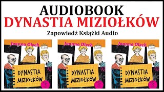 AUDIOBOOK DYNASTIA MIZIOŁKÓW  Lektura Szkolna  zapowiedź książki audio MP3 🎧 [upl. by Ainslie]