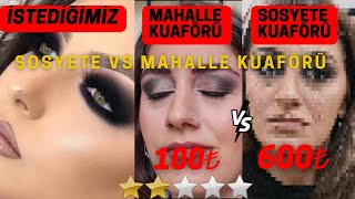 5 YILDIZLI KUAFÖRDE MAHALLE KUAFÖRÜ MAKYAJI YAPTILAR  BU NASIL MAKYAJ  inanilmazbirseyya [upl. by Marcellina]