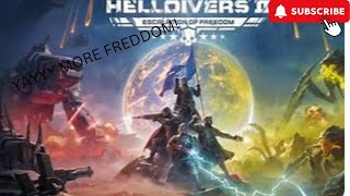 HELLDIVERS ESCALATION OF FREEDOM IS HEREEEEE [upl. by Cherian]