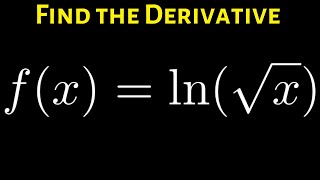 How to Differentiate lnsqrtx By Rewriting and using the Power Rule for Logarithms [upl. by Ita]