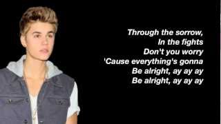 Justin Bieber  Be Alright Lyrics Studio Version [upl. by Maleki]