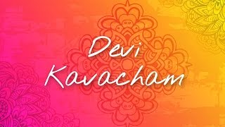 Devi Kavacham  Bhanumathi Narasimhan  Art Of Living Devi Mantras [upl. by Harvey756]