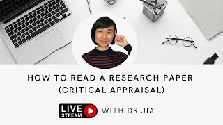 How to Read a Research Paper Critical Appraisal [upl. by Esmeralda]