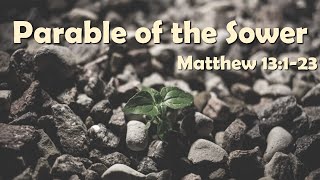 Parable of the Sower [upl. by Ayal]