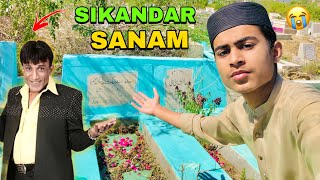 Sikandar Sanam Ki Qabar 😭  World Famous Comedian ❤️  SIKANDAR SANAM [upl. by Gleeson599]