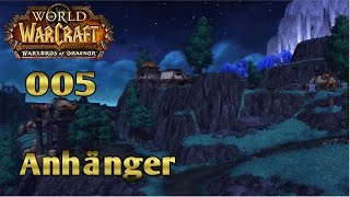 WoW Anhänger Farmen von  Genussbot 8000  in WoD Deutsch  Draenor Guide  Anleitung [upl. by Marigolde]