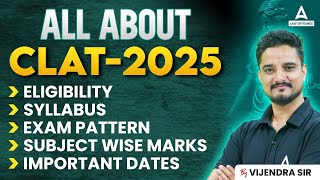 All about CLAT 2025  Eligibility Syllabus Exam Pattern and Important Dates [upl. by Weintrob]