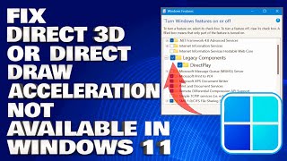 How To Fix Direct 3D or Direct Draw Acceleration Not Available in Windows 11 [upl. by Desiree]