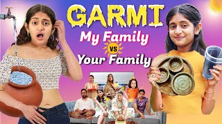 GARMI  Summer JOINT FAMILY Ka  Type Of Siblings in Summer  Life in a Joint Family  MyMissAnand [upl. by Hajan135]