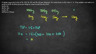 A dealer buys dry fruits amp sells at 50 profit  Profit amp Loss  CAT 1997 Quant Solution  PYQs [upl. by Eben]