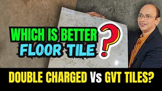 GVT Tiles Vs Double Charged Tiles  Double Charge Tiles or Glaze Vitrified Tiles GVT Tile [upl. by Yreffeg503]