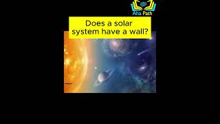 Does a solar system have a wall [upl. by Anahir]