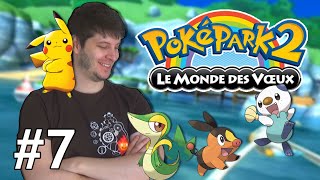 PokéPark 2  le Monde des Voeux EP7 [upl. by Jami]