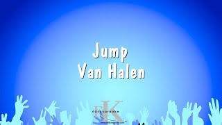 Jump  Van Halen Karaoke Version [upl. by Nairde]