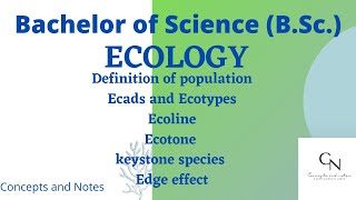 Population  Ecads  Ecotypes  Ecoline  Ecotone  Keystone species  Edge effect [upl. by Dempsey]