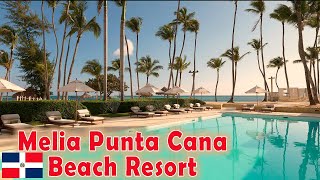 MELIA PUNTA CANA BEACH 🔰 Wellness Inclusive  Adults only [upl. by Htidra]