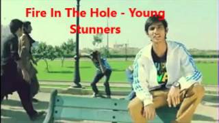 Fire in the hole  Young Stunners wLYRICS [upl. by Wally793]