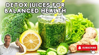 Detox Juices The Celebrity Secret to a Healthy Life [upl. by Biancha]