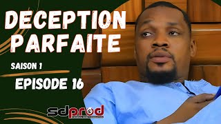 DECEPTION PARFAITE Saison 1 Episode 16 Série sénégalaise [upl. by Letnuahc]