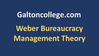 Weber Bureaucracy Management Theory [upl. by Narton707]