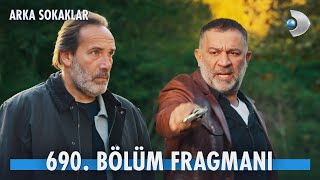 Arka Sokaklar 690 Bölüm Fragmanı kanald ArkaSokaklarKanalD [upl. by Juana]