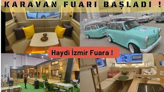 İZMİR KAMP KARAVAN FUARI BAŞLADI Neler Göreceksiniz Hepsi Bu videoda [upl. by Nessi]