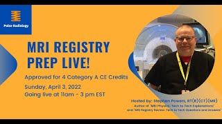 Pulse Radiology MRI Live Registry Prep  April 3 2022 [upl. by Dleifyar]